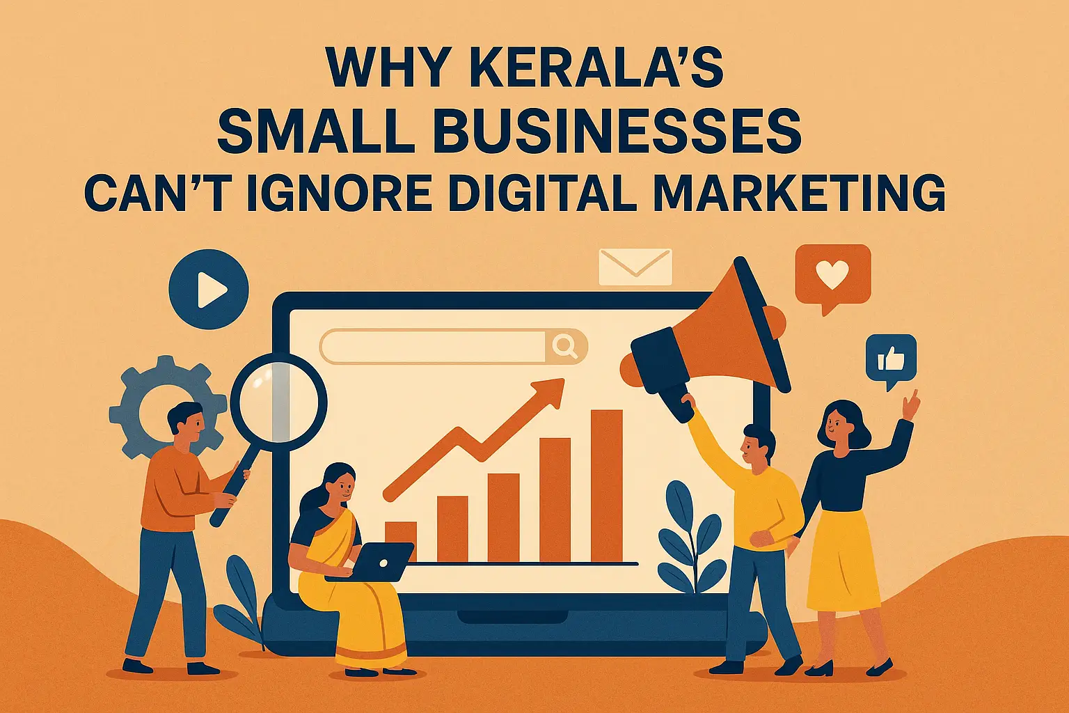 Why Every Small Business in Kerala Needs a Digital Marketing Strategy